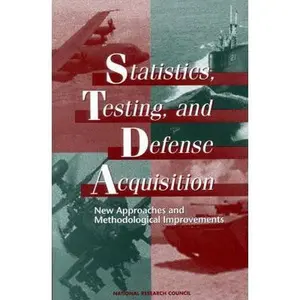 USED-Statistics, Testing, and Defense Acquisition: New Approaches and Methodological Improvements by National Research Council (Paperback)