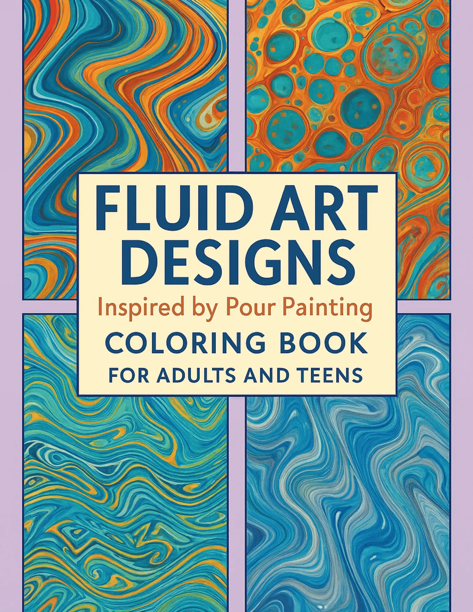 Fluid Art Designs Inspired by Pour Painting Coloring Book Sheets For Adults and Teens
