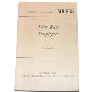USED-Slide Rule Simplified by Charles O. Harris (Paperback)