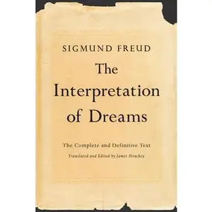 The Interpretation of Dreams -- Sigmund Freud - Paperback