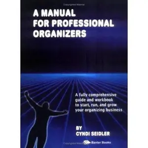 USED-A Manual For Professional Organizers by Seidler, Cyndi (Paperback)