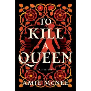 To k*ll a Queen -- Amie McNee - Paperback