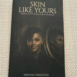Skin Like Yours Book One of The Real Tree of Life Series by Writing Priestess