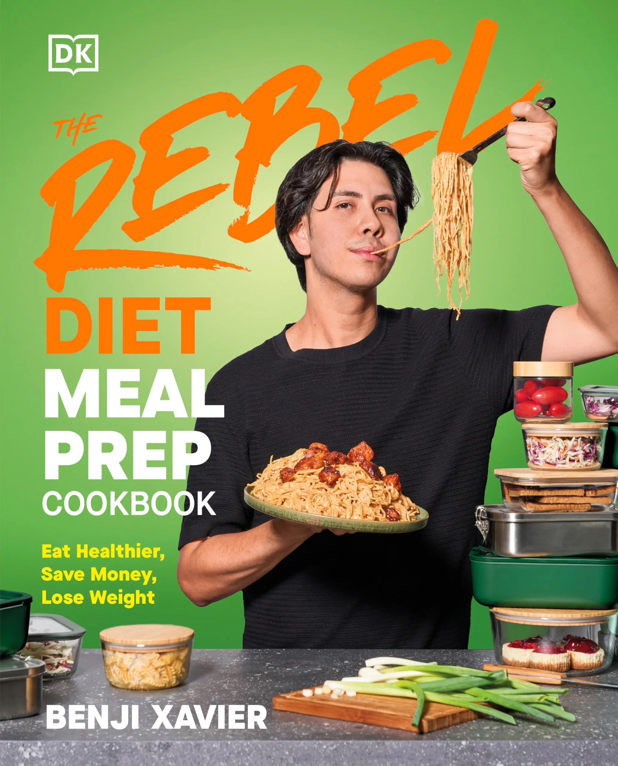 The Rebel Diet Meal Prep Cookbook: Eat Healthier, Save Money, Lose Weight -- Benji Xavier - Hardcover
