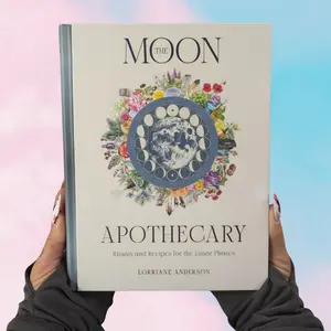 The Moon Apothecary: Rituals and recipes for the lunar phases (Sacred Apothecary Series)