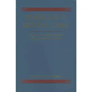 USED-Emergency Dental Care: Diagnosis and Management of Urgent Dental Problems by Donald A. Falace (Paperback)