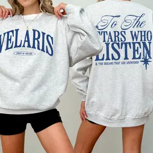 Velaris ACOTAR Sweatshirt | To The Stars Who Listen Quote Sweatshirt, Velaris Night Court Rhysand Feyre Licensed SJM Universe Merch Bookish Gift