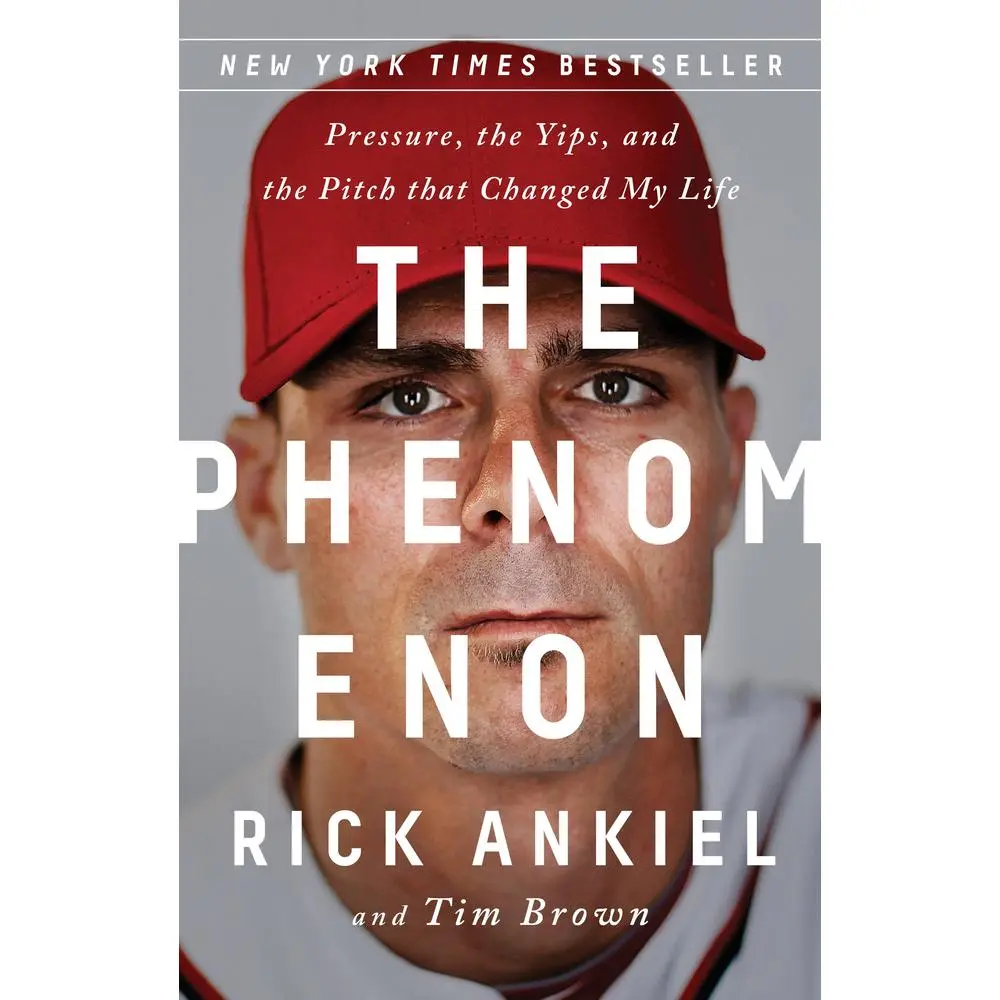 USED Book - The Phenomenon: Pressure, the Yips, and the Pitch That Changed My Life by Ankiel, Rick (Paperback) - english