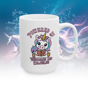 Unicorn-Themed Ceramic Mug Powered by Unicorns and Calculus 11oz/15oz Glossy Finish Microwave & Dishwasher Safe for Math Enthusiasts