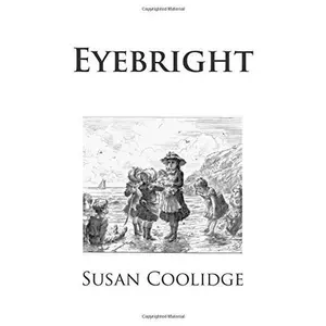 USED-Eyebright by Susan Coolidge (Paperback)