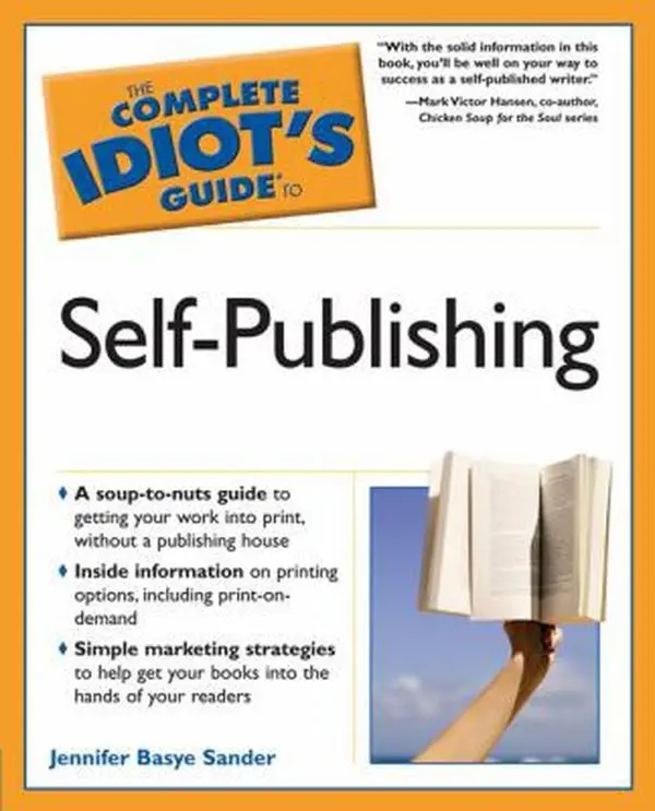 USED Book - The Complete Idiot's Guide to Self-Publishing by Jennifer Basye Sander (Paperback) - english
