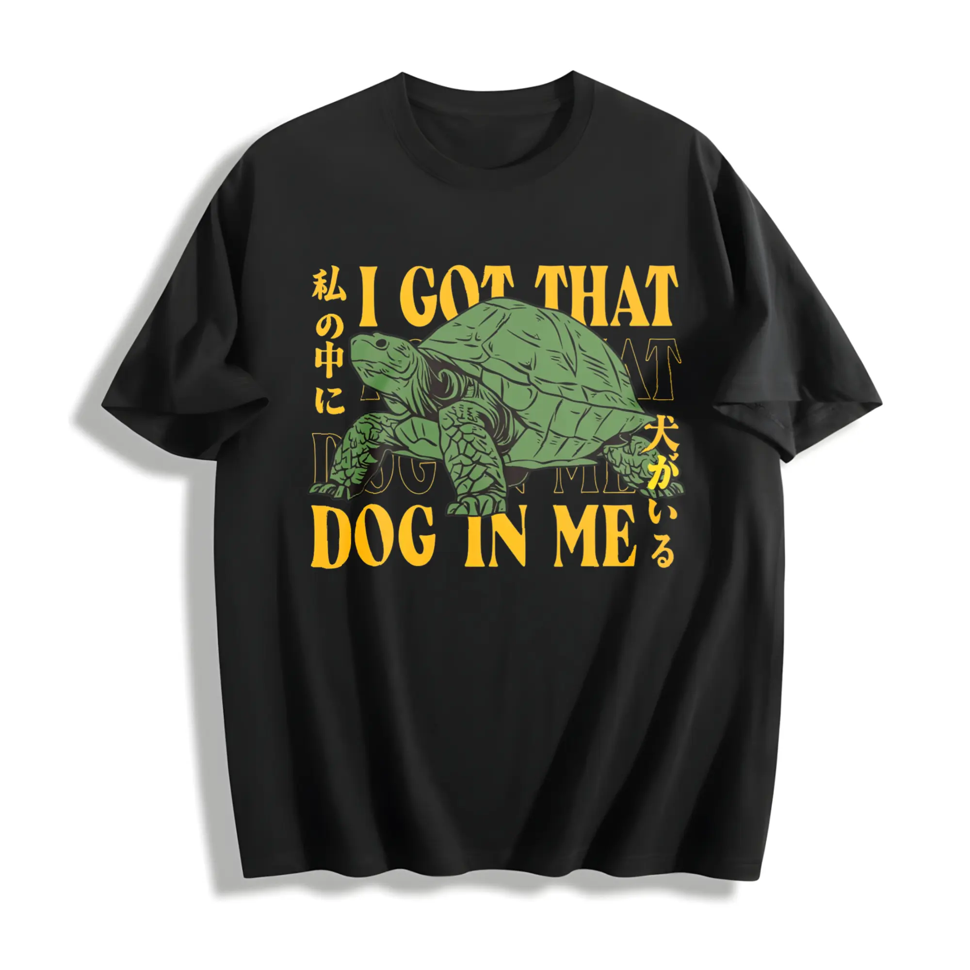 Turtle I got That Dog In Me Tshirt, Tuff Shirt, Funny Meme Turtle Tshirt