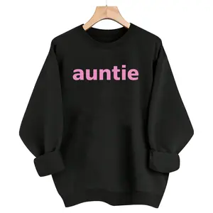 Cozy Auntie Sweatshirt with Bold Text – Best Aunt Ever Graphic Long Sleeve