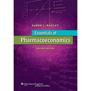 USED-Essentials of Pharmacoeconomics with Access Code by Rascati, Karen (Paperback)