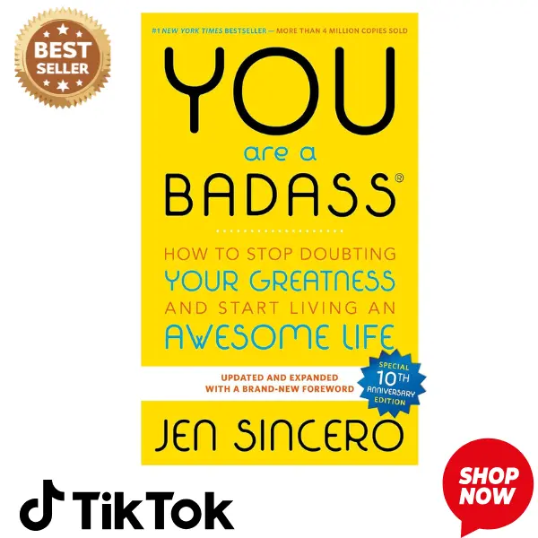You Are a Badass: How to Stop Doubting Your Greatness and Start Living an Awesome Life