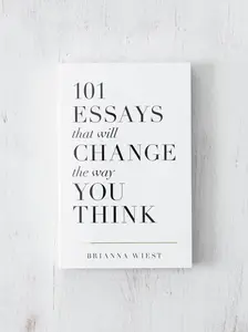 101 Essays That Will Change The Way You Think - book