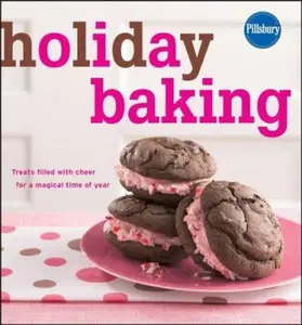 USED-Pillsbury Holiday Baking: Treats Filled with Cheer for a Magical Time of Year by Pillsbury Editors (Hardcover)