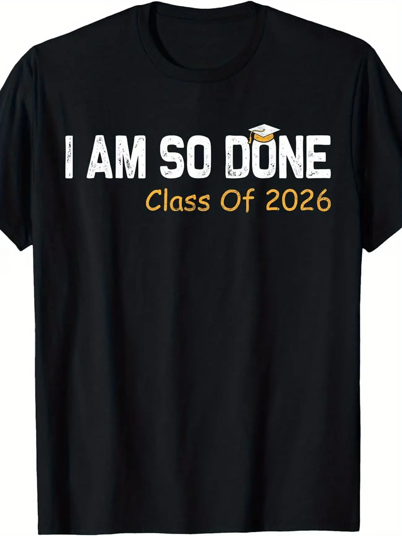 [Graduation for Women Men] Fun Canadian Fashion Graphic T-shirt | Class of 2026 I Am So Done Graduation | Soft Unisex, Affordable Casual Attire, Great Gift for Him, Her or a Friend, Printed and Shipped in Canada