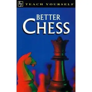 USED-Teach Yourself Better Chess by William Hartston (Paperback)