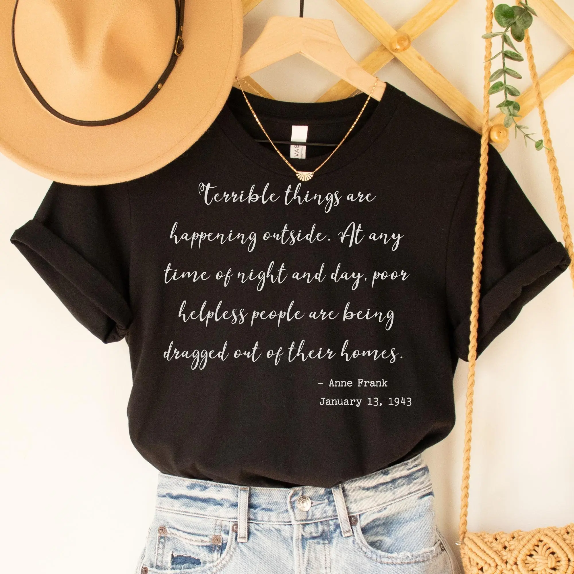 Anne Frank Quote Shirt, Jan 13, 1943