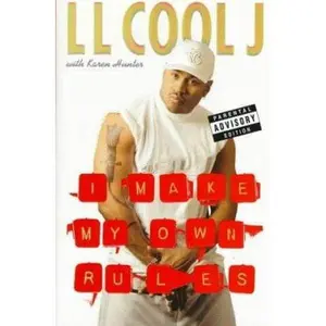USED-I Make My Own Rules by L. L. Cool J (Hardcover)