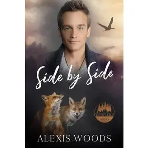 USED-Side by Side: A Paranormal Daddy/middle MMM Romance (Forest Edge) by Alexis Woods (Paperback)