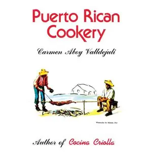 Puerto Rican Cookery -- Empresas Cucuye Inc, Hardcover