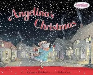 USED-Angelina's Christmas (Angelina Ballerina) by Katharine Holabird (Paperback)