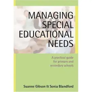 USED-Managing Special Educational Needs: A Practical Guide for Primary and Secondary Schools by Gibson, Suanne (Paperback)