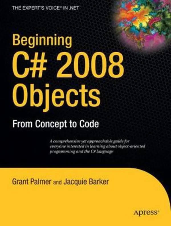 Used Book - Beginning C# 2008 Objects: From Concept to Code (Paperback) by Grant Palmer - English Programming Learning Guide for Anyone Interested in Learning C# with UML, Invaluable For Learning C#
