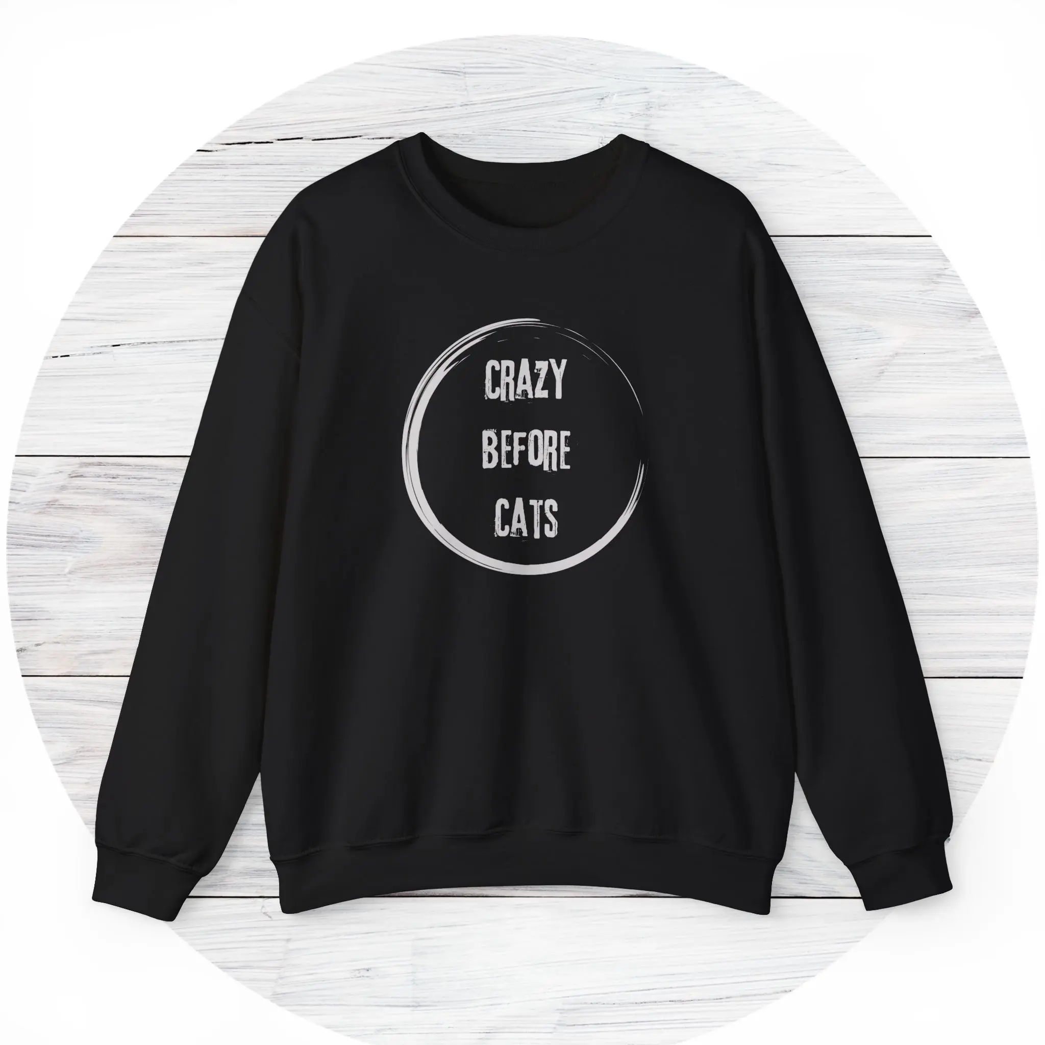 Grunge Sweatshirt, Crazy Before Cats, Vintage Distressed Design, Gift for Cat Lovers, Cozy Jumper, Hipster Sweater, Cool Pullover, Unique