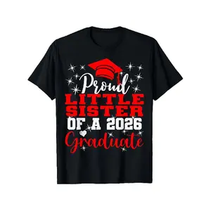 2026 Graduate Little Sister T T Shirt Proud Gift with Graduation Diploma Design Class Of 2026 Gown Theme Loose Fit Unisex T Shirt Family Parents Friends (Black with Red White Lettering) Breathable Sweat Wicking and Soft Suitable for Daily Commutes