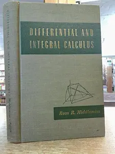 USED-Differential and Integral Calculus by Ross R Middlemiss (Hardcover)