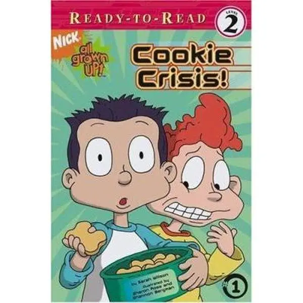 USED Book - Cookie Crisis! (All Grown Up! Ready-To-Read (Level 2)) by Sarah Willson (Paperback) - english
