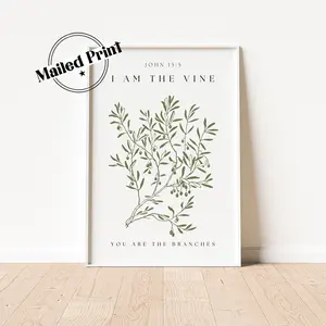 Unframed, Room Decor, Scripture Art, Bible Verse Wall Art, Modern Poster Scripture Art I Am the Vine You Are the Branches Wall Art John 15:5