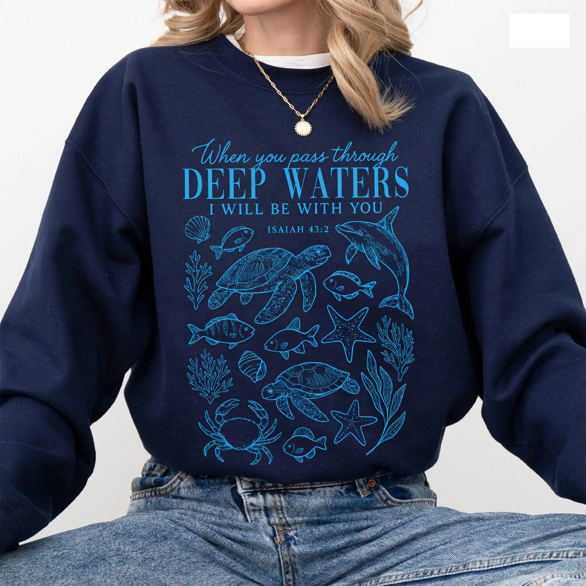 Deep Waters Isaiah 43:2 Sweatshirt, Ocean Sea Life Bible Verse Crewneck, Christian Turtle Dolphin Graphic Pullover, Coastal Faith Gift, Soft Fleece Unisex Sweater