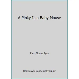 USED-A Pinky Is a Baby Mouse by Pam Munoz Ryan (Paperback)