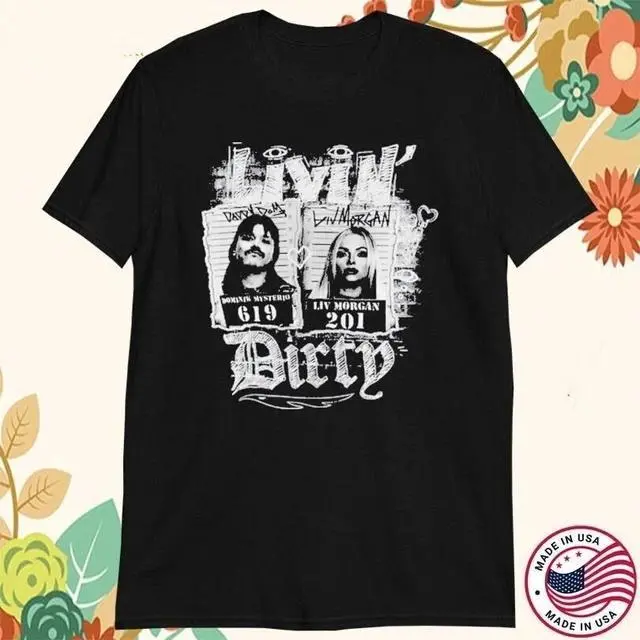 Classic Livin' Dirty Graphic T-Shirt, Unisex Shortsleeve Streetwear Top, Soft Smooth Cotton Blend, Valentines Day or Chinese New Year Gift, Casual