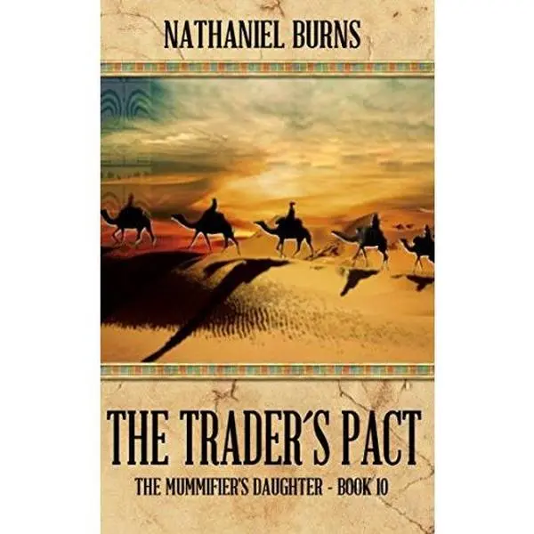 USED-The Trader´s Pact (The Mummifier's Daughter) by Nathaniel Burns (Paperback)