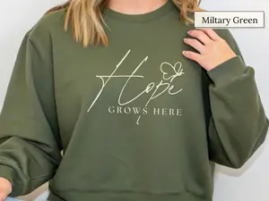 Hope Grows Here IVF short-sleeve T-SHIRT Or Sweatshirt , Egg Retrieval & Transfer Day tee , Fertility Gift for IVF Mom, TTC Infertility Support Shirt