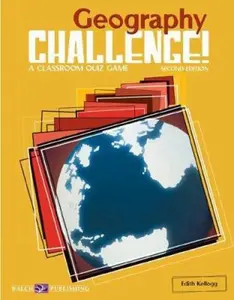 USED-Geography Challenge!: A Classroom Quiz Game by Kellogg, Edith (Paperback)