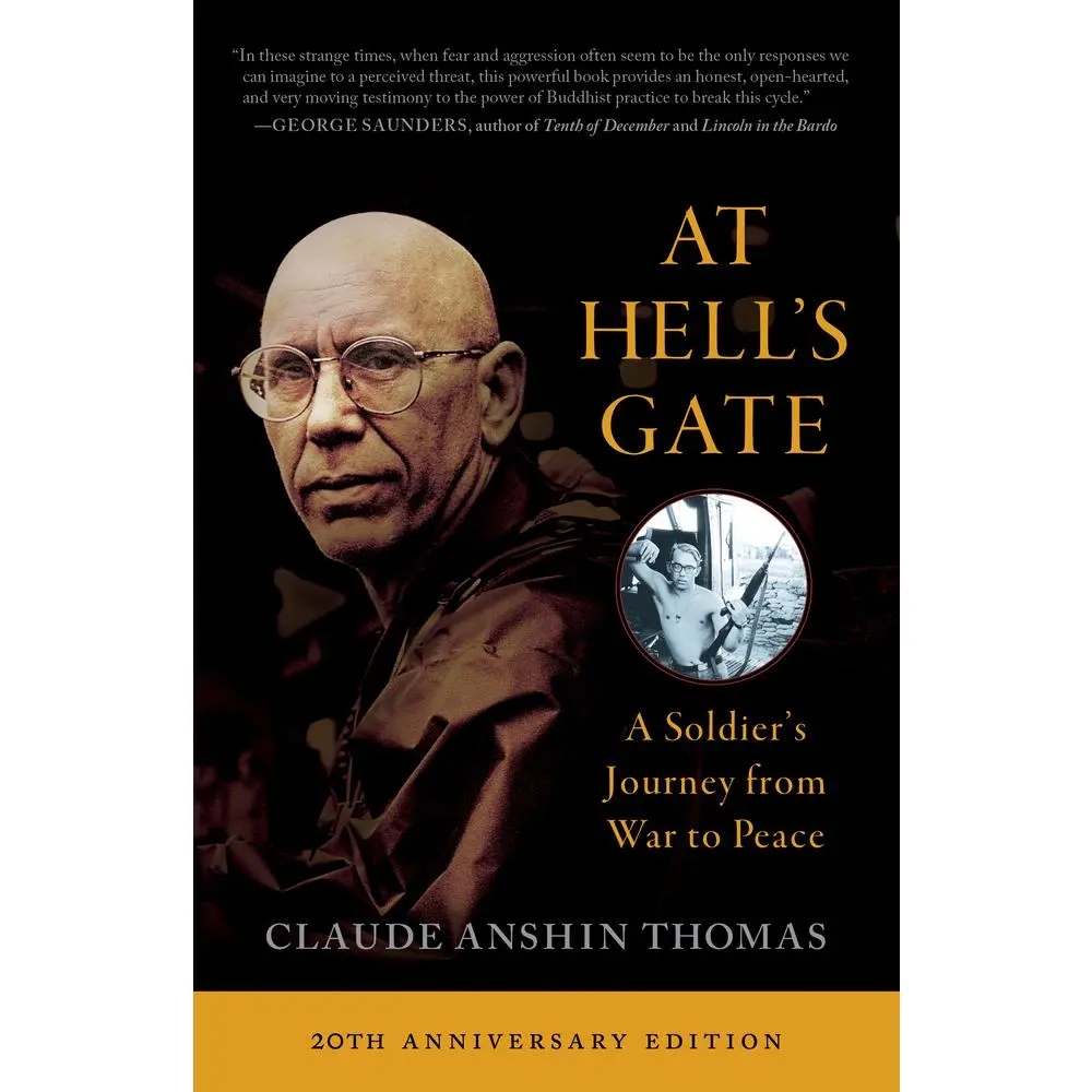 USED-At Hell's Gate: A Soldier's Journey from War to Peace by Thomas, Claude Anshin (Paperback)