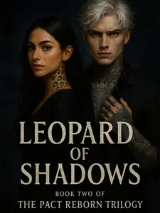 Leopard of Shadows, Book Two of the Pact Reborn Trilogy. Montessa's Awakening. A Dark Romance with Ryott Ellis, the mysterious Raven.