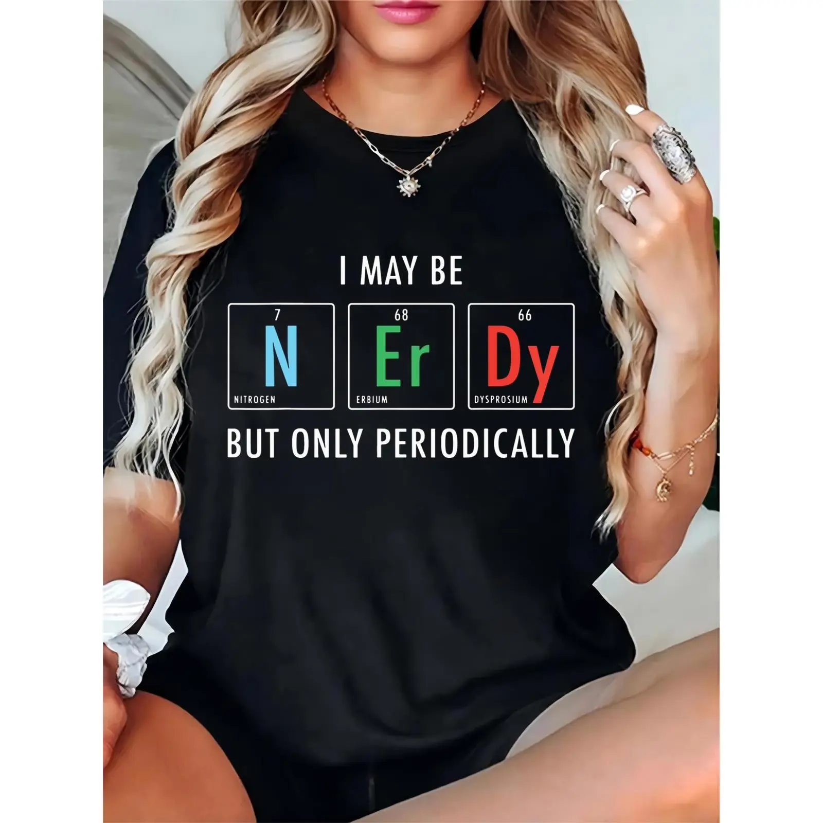 Women's "I May Be Nerdy But Only Periodically" Periodic Table Symbols N Er Dy Graphic T - Shirt, Casual Science Lover Student Nerd Tee for School Science Events Daily Wear