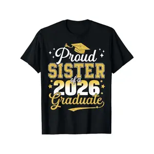 Proud Sister Of A 2026 Graduate T-Shirt | Class Of 2026 Graduation Graphic Tee | Vintage Gold Glitter Graduate Print Shirt | Graduation Gift For Sister | Unisex Family Graduation Streetwear Top