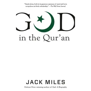 USED-God in the Qur'an by Miles, Jack (Paperback)