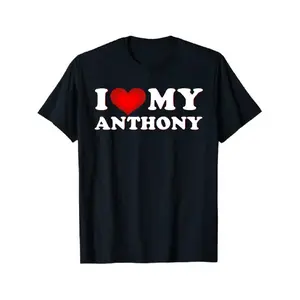 I Love My Anthony T-Shirt |   Black Casual Short Sleeve Crew Neck Graphic Tee for Men and Women |   Daily Wear, Street Style, Fashion Enthusiasts, Soft Stretch Fabric, Comfortable Fit, Beach & Party Wear, Lightweight Lounge Apparel, All Seasons, Cycling