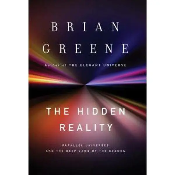 USED Book - The Hidden Reality: Parallel Universes and the Deep Laws of the Cosmos by Brian Greene (Hardcover) - english