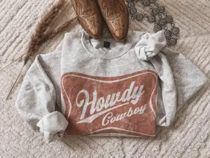 Howdy Cowboy crewneck sweatshirt, Howdy Western Sweatshirt, Yee Haw Sweater, Cowgirls Shirt, Country Cowboy TShirt, Southern Howdy Shirt, Western Clothes Gift for her Cowgirl