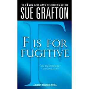USED-F Is for Fugitive: A Kinsey Millhone Mystery by Grafton, Sue (Mass Market Paperback)